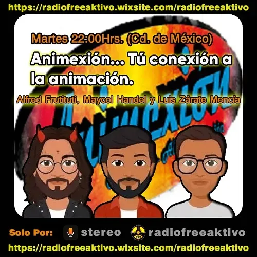 Animexíon... Tu conexión a la animación. Temporada 3 programa 4