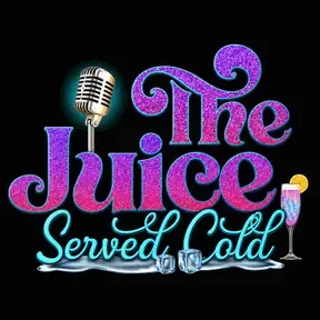 THE JUICE DERVED COLD PODCAST