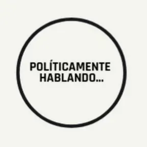 Políticamente Hablando.