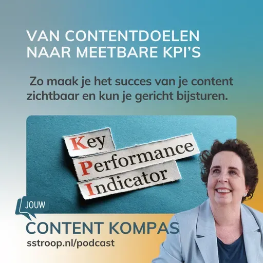 Van contentdoelen naar meetbare KPI’s: zo maak je succes zichtbaar