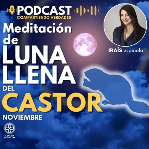 Meditación de Luna llena del Castor Noviembre