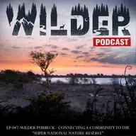Ep. 048: Wilder Purbeck - Connecting a Community to the "Super National Nature Reserve"