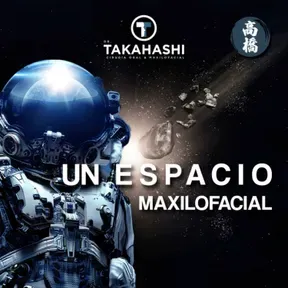 "Un Espacio Maxilofacial” by Dr. Carlos Takahashi