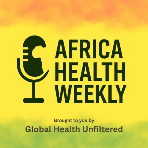 Introducing Africa Health Weekly Podcast
