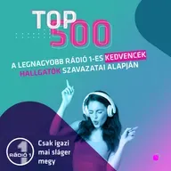 Rádió 1 TOP 500 - A Nyertes - VASÁRNAP - 2025-08-07