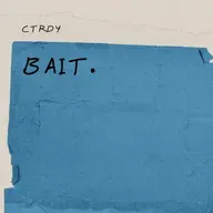 ctrdy : bait.