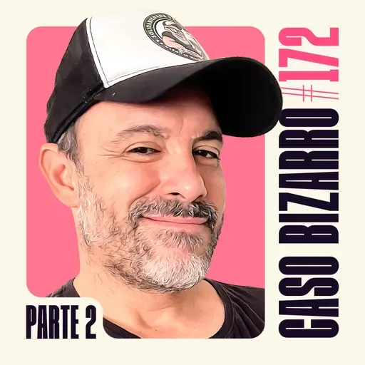 CB #172 - Procissão de almas e outras lendas com Thiago de Souza - O Que te Assombra - Parte 02