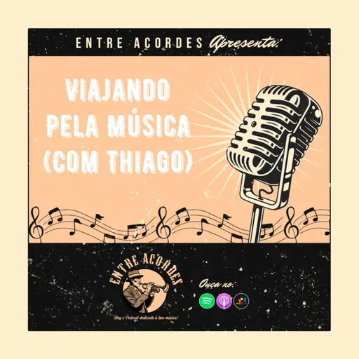 Viajando Pela Música (Com Thiago)