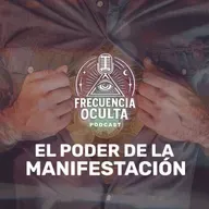 Cómo manifestar la realidad y abundancia que deseas | FRECUENCIA OCULTA