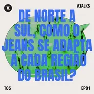 T5 #01 - De norte a sul, como o jeans se adapta a cada região do Brasil?