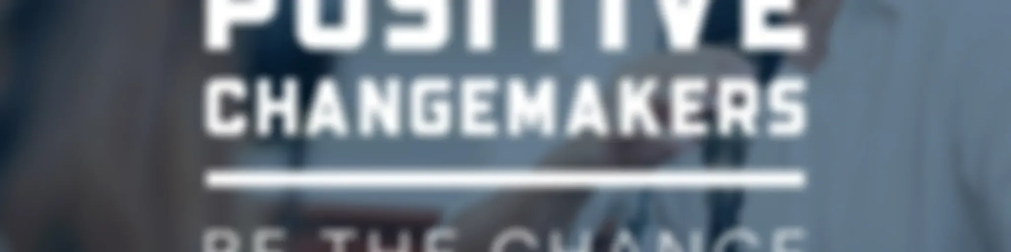 Positive Changemakers - Le Podcast