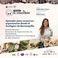 Aprender a conservar: Experiencias desde el zoológico de Barranquilla