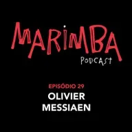 Episódio 29 | Olivier Messiaen