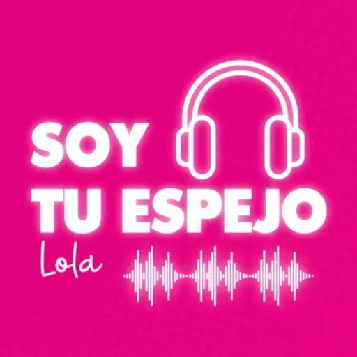 El amor en la actualidad. Ep6: Soy tu espejo