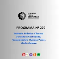 Programa N°270 de Puentes para Despertar, Compartiendo con nuestra colega Federica Vilanova
