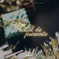Um natal de presente - Jônatas Davies