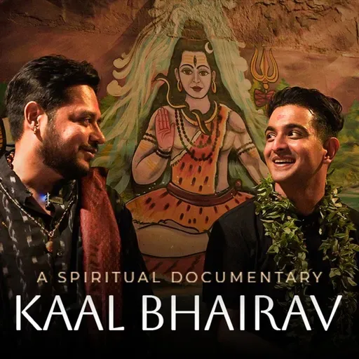 Kaal Bhairav Made This Documentary