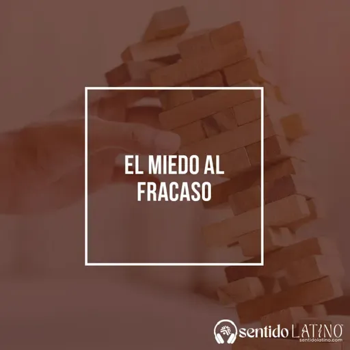 El miedo al fracaso
