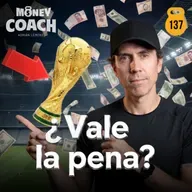 ¿Por qué los países GASTAN tanto para el MUNDIAL? | MC - EP 137