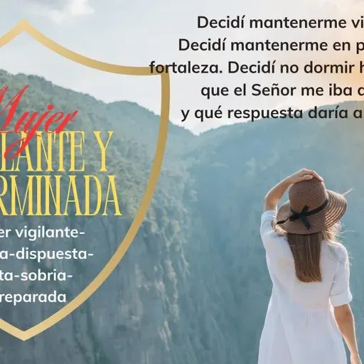 Mujer vigilante y determinada