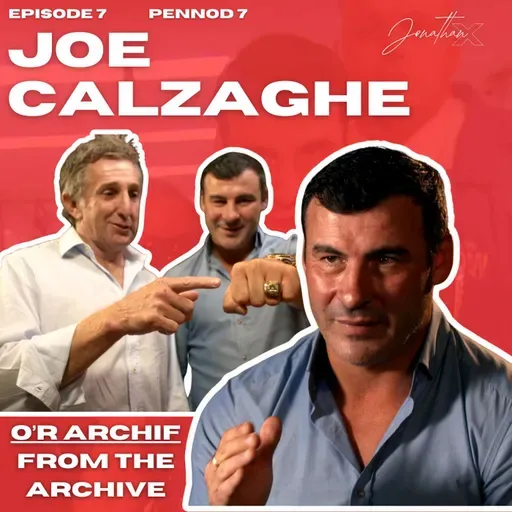 Jonathan X Joe Calzaghe (O'r Archif | From The Archive)
