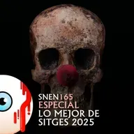 SNEN 165 - Especial Lo mejor de Sitges 2025