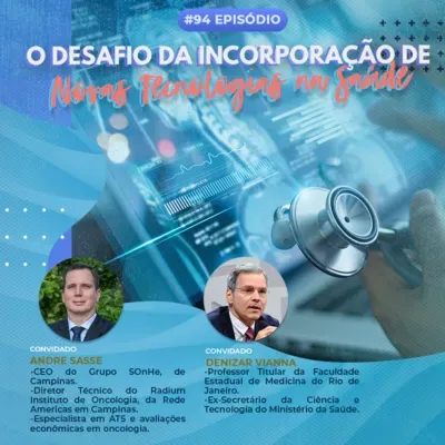 O desafio da incorporação de novas tecnologias na Saúde
