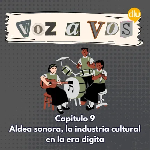 Aldea sonora, la industria cultural en la era digital