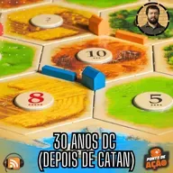 Ponto de Ação #020 - 30 Anos DC (Depois de Catan)