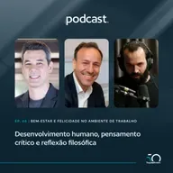 Desenvolvimento humano, pensamento crítico e reflexão filosófica