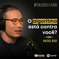 #193: RAFAEL KISO, fundador e CMO da mLabs: Como Vencer o Algoritmo das Redes em 2025