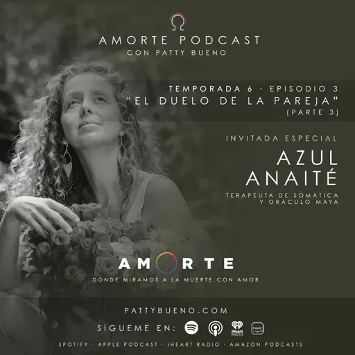 El Duelo de la Pareja con Azul Anaité