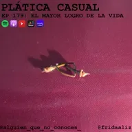 EP 179: EL MAYOR LOGRO DE LA VIDA