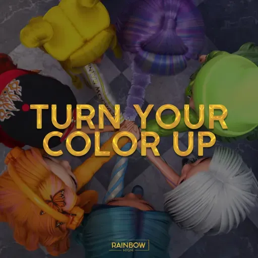 TURN YOUR COLOR UP
