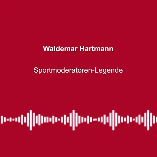 #358: „Rechne im Herbst mit Krawallen“ - mit Waldemar Hartmann