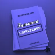 Snowman Unfiltered - Episode 2