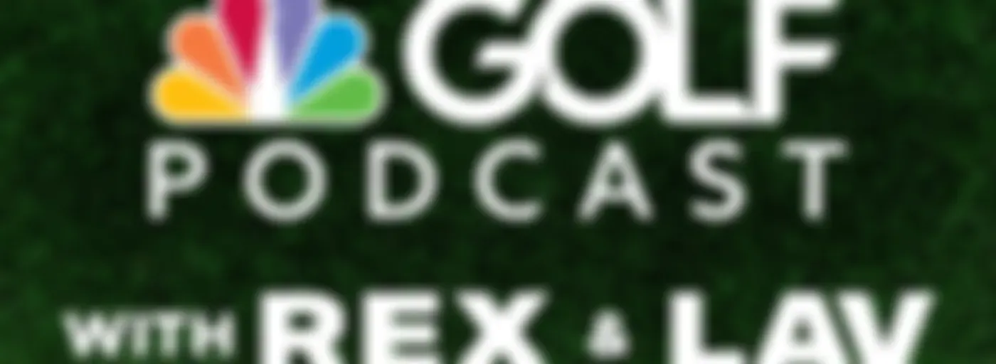 Golf Channel Podcast with Rex & Lav