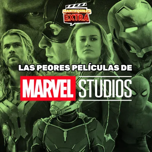 Mantequilla Extra: Las Peores Películas De Marvel