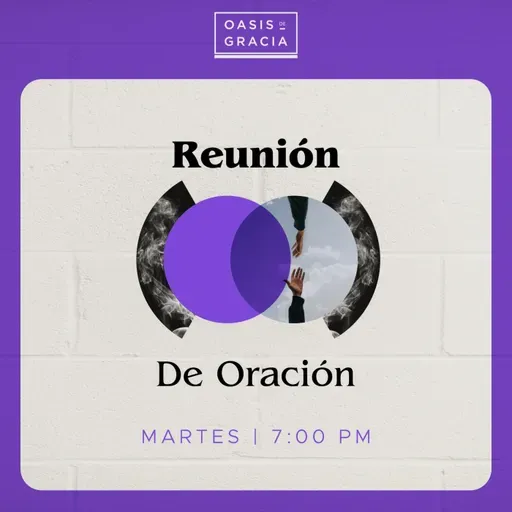 2025-10-07 Reunión de Oración