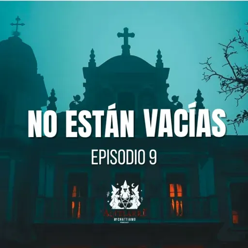 El Aquelarre: No están Vacías