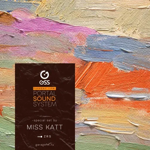 Miss Katt @ Portal Sound System Podcast 2023-03-21 #325