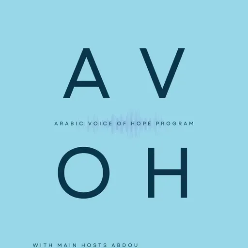 The Arabic Voice Of Hope Program - #84