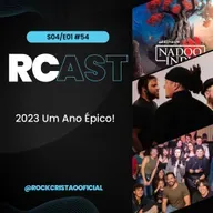 #54  O ano 2023 foi épico