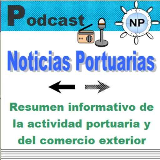 Noticias Portuarias - Podcast Nº 8 - 09/05/2022