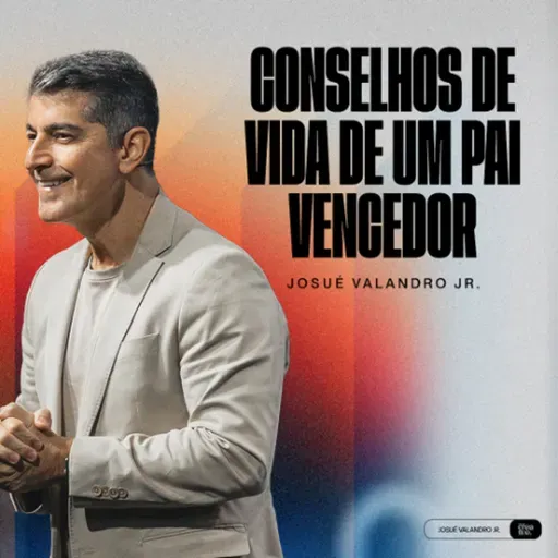 CONSELHOS DE UM PAI VENCEDOR