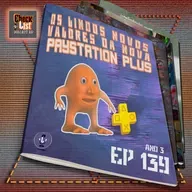 #139 Checklist Podcast novos preços da PAYstation Plus
