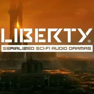 A Guide to Liberty - Serialized Sci Fi Audio Dramas