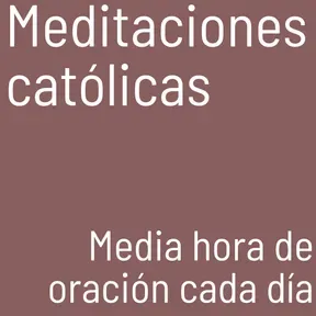 Meditaciones católicas
