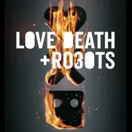 -72: LOVE DEATH+ROBOTS (Temporada Tres)