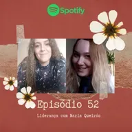 Liderança com Maria Queirós